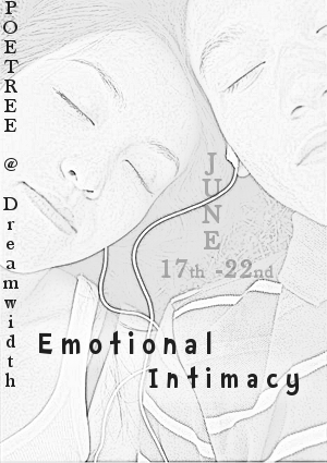 POETREE @ Dreamwidth: Emotional Intimacy: June 17th - 22nd