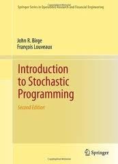 Introduction to Stochastic Programming by John R. Birge, François Louveaux